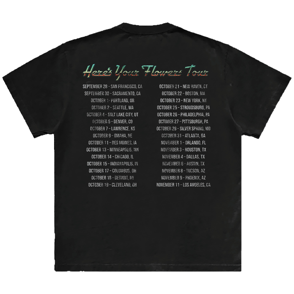 A classic black cotton tee with Mod Sun logo on the front and Heres Your Flowers tour dates on the back.